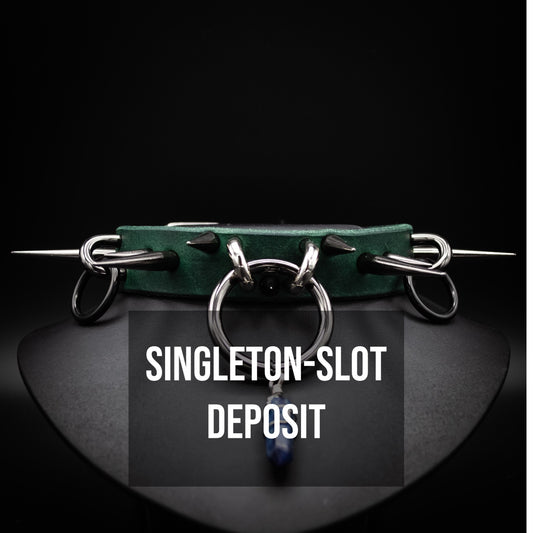 Singleton-Slot Deposit